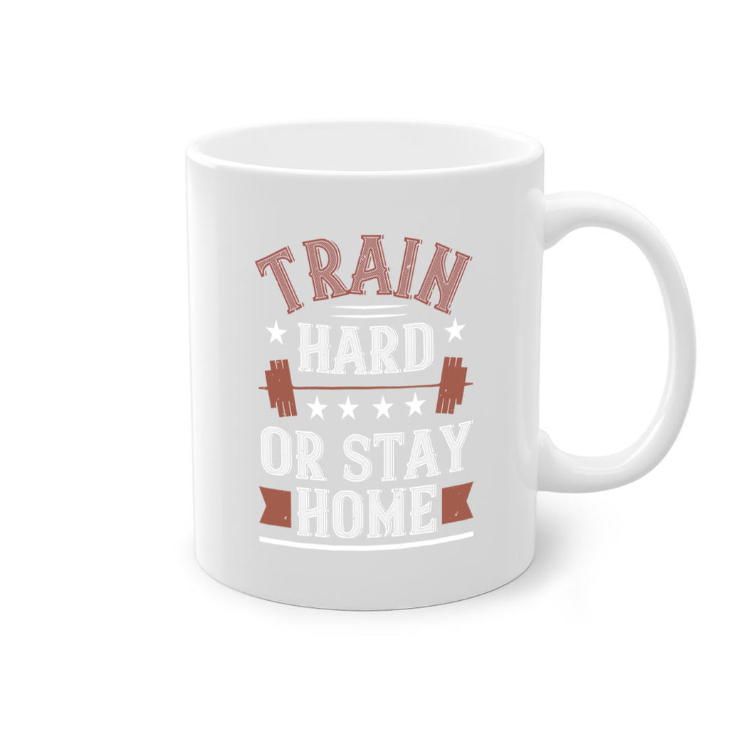 train hard or stay home 62#- gym-Mug / Coffee Cup