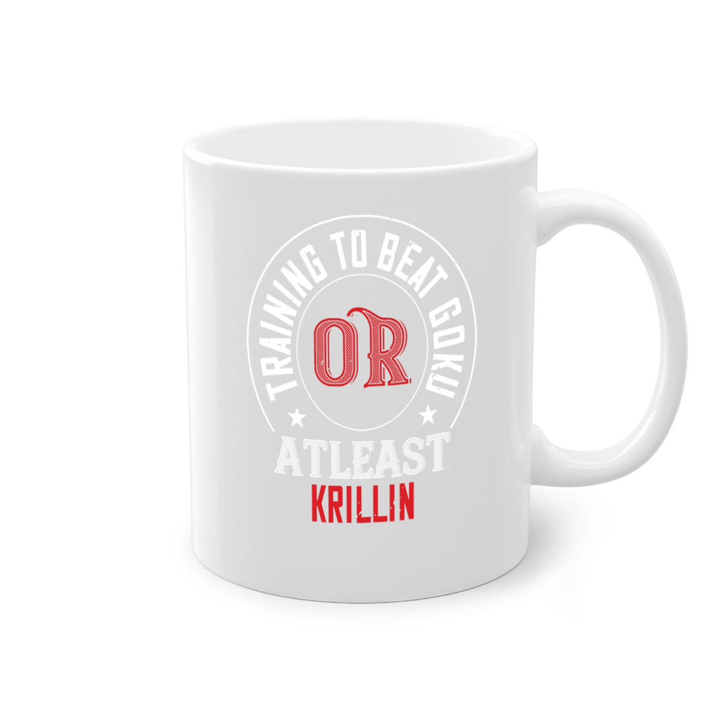 training to beat goku or atleast krillin 60#- gym-Mug / Coffee Cup