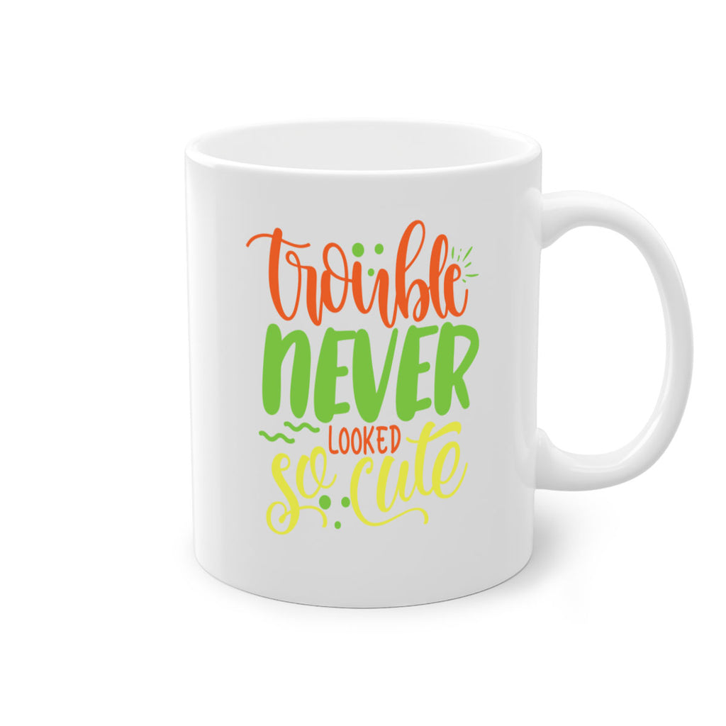 trouble never looked so cute 361#- mom-Mug / Coffee Cup
