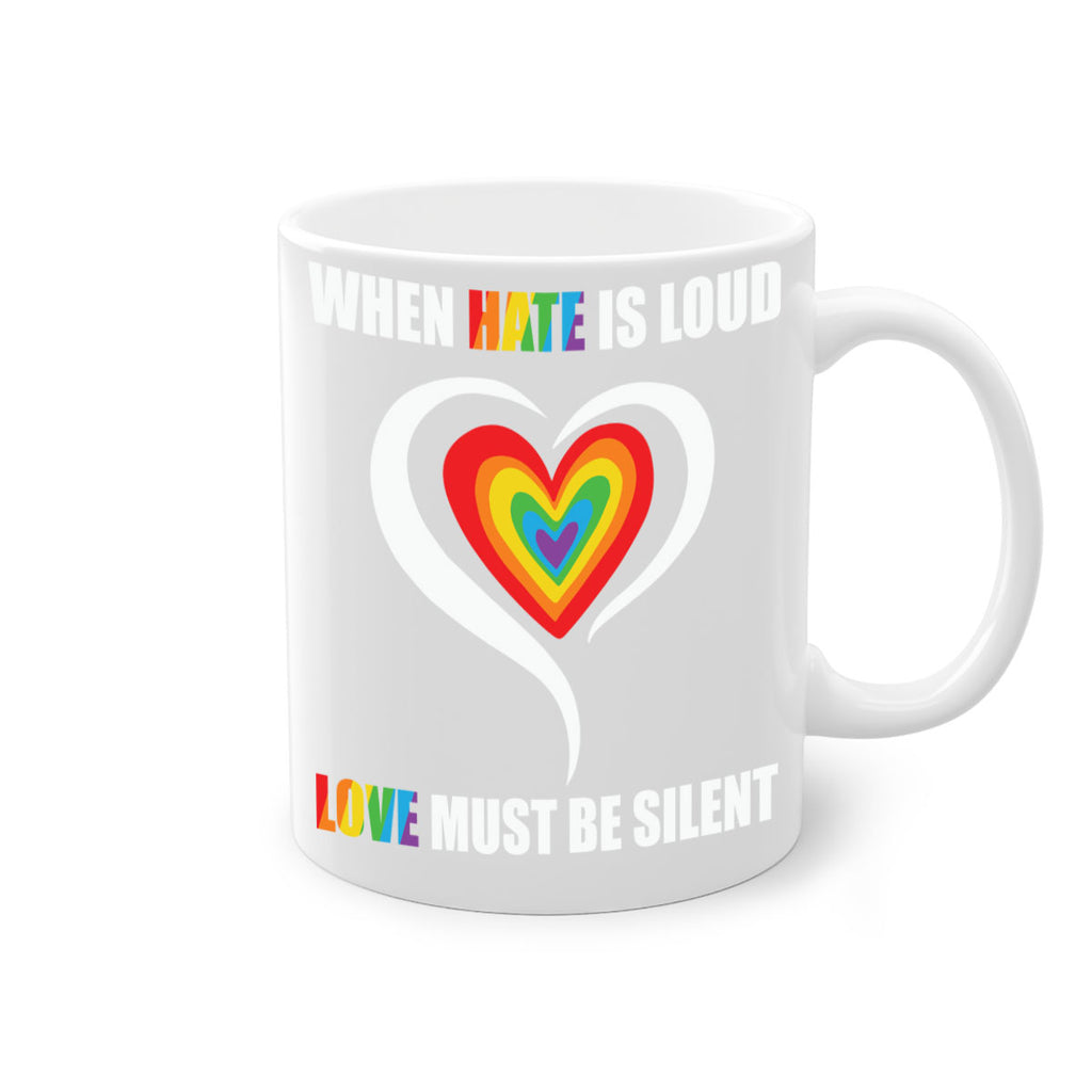 when hate is loud love lgbt 3#- lgbt-Mug / Coffee Cup
