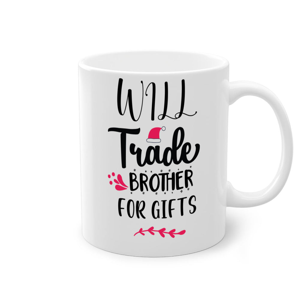 will trade brother for gifts style 1236#- christmas-Mug / Coffee Cup