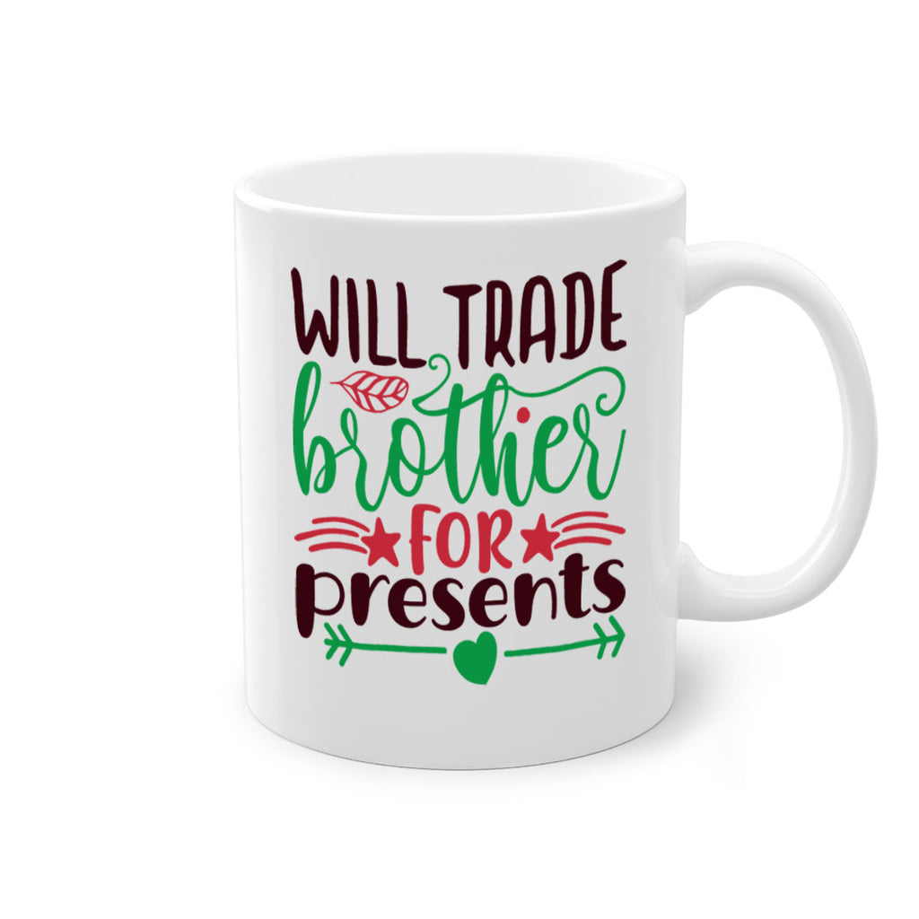 will trade brother for present 3#- christmas-Mug / Coffee Cup