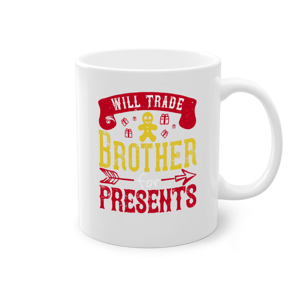 will trade brother for presents 345#- christmas-Mug / Coffee Cup