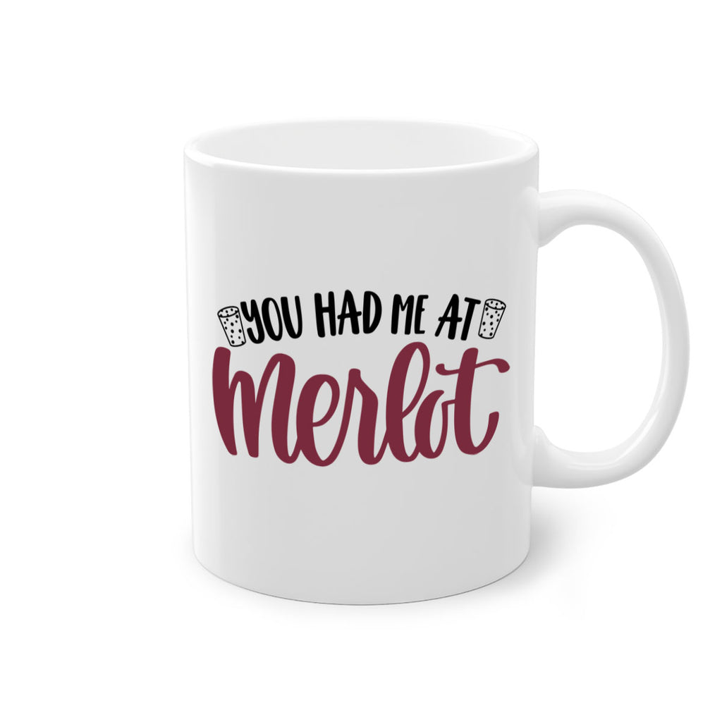 you had me at merlot 14#- wine-Mug / Coffee Cup