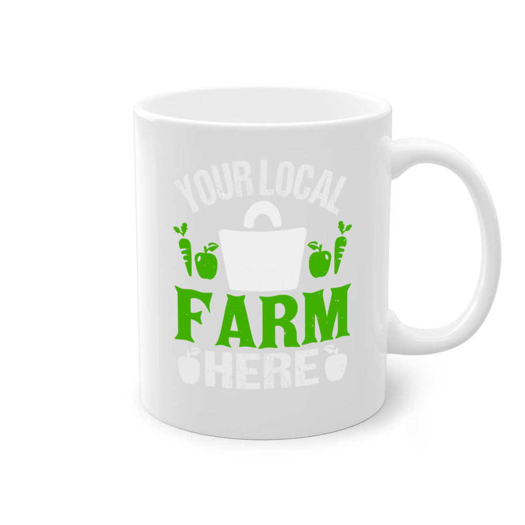 your local farm here 24#- Farm and garden-Mug / Coffee Cup