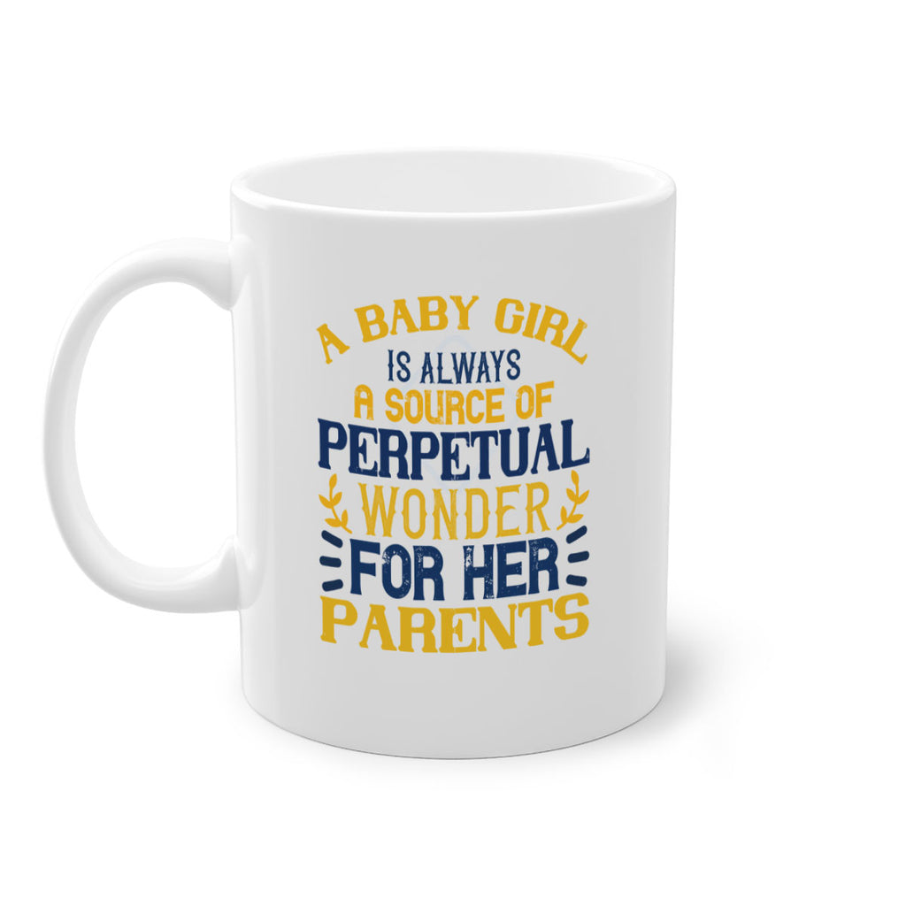 A baby girl is always a source of perpetual wonder for her parents Style 142#- baby2-Mug / Coffee Cup