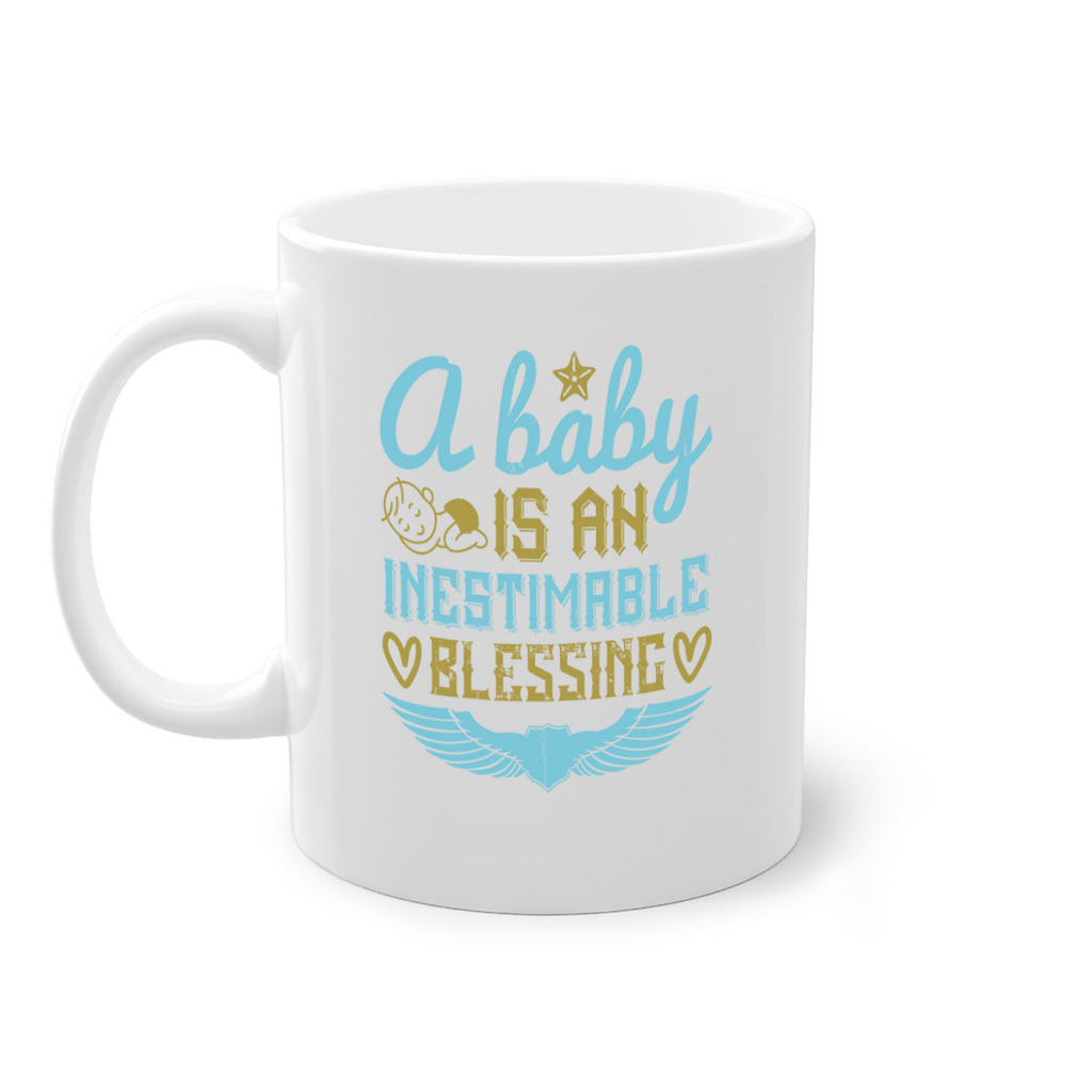 A baby is an inestimable blessing Style 141#- baby2-Mug / Coffee Cup