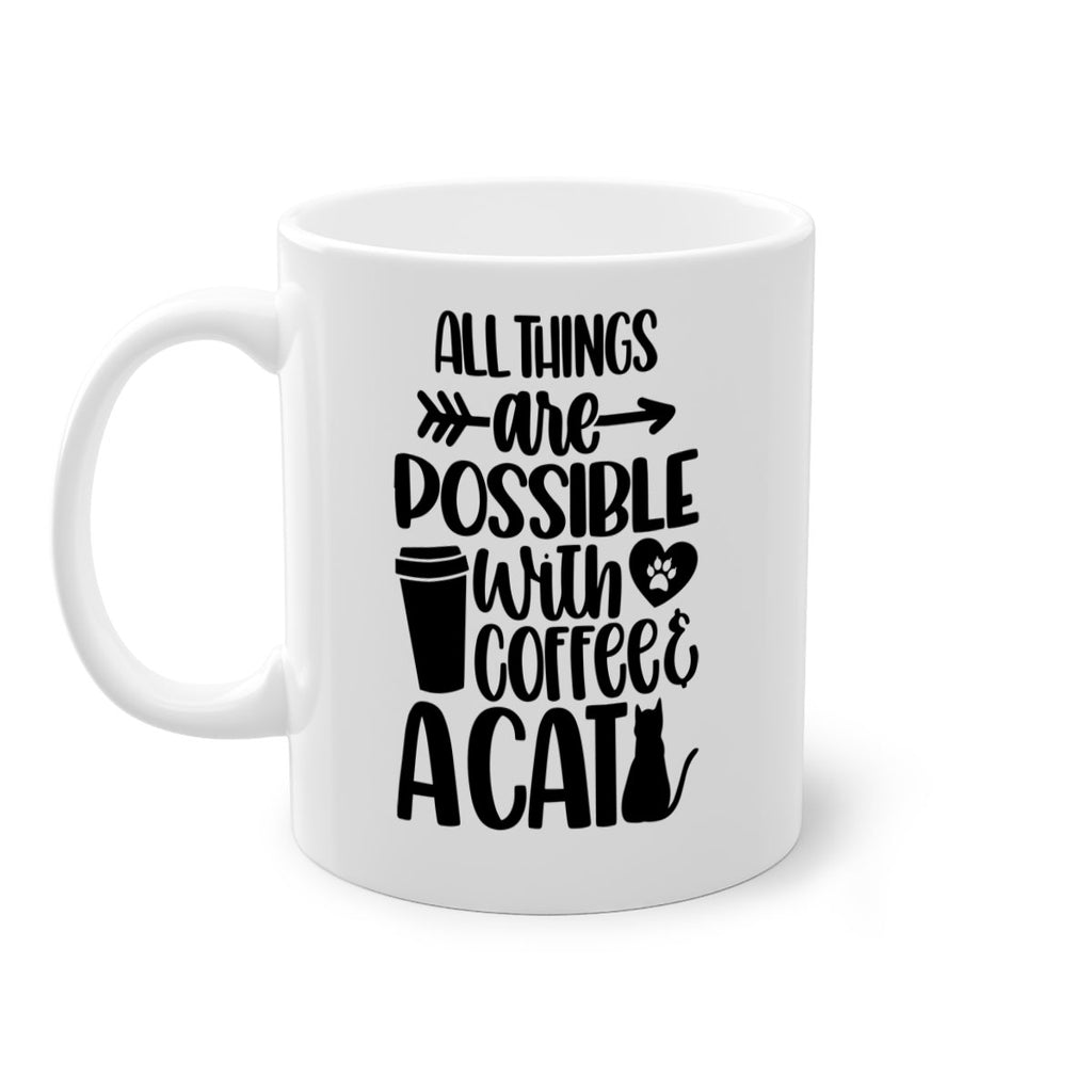All Things Are Possible Style 74#- cat-Mug / Coffee Cup