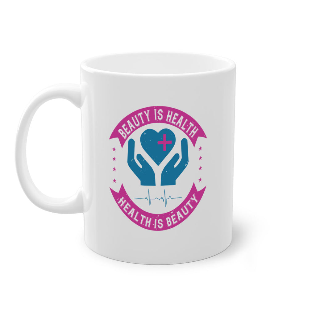 Beauty is health Health is beauty Style 6#- World Health-Mug / Coffee Cup