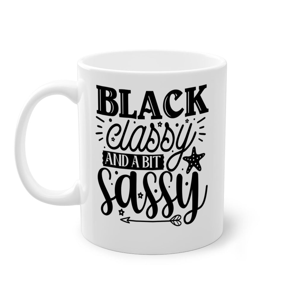 Black classy and a bit sassy Style 61#- Black women - Girls-Mug / Coffee Cup