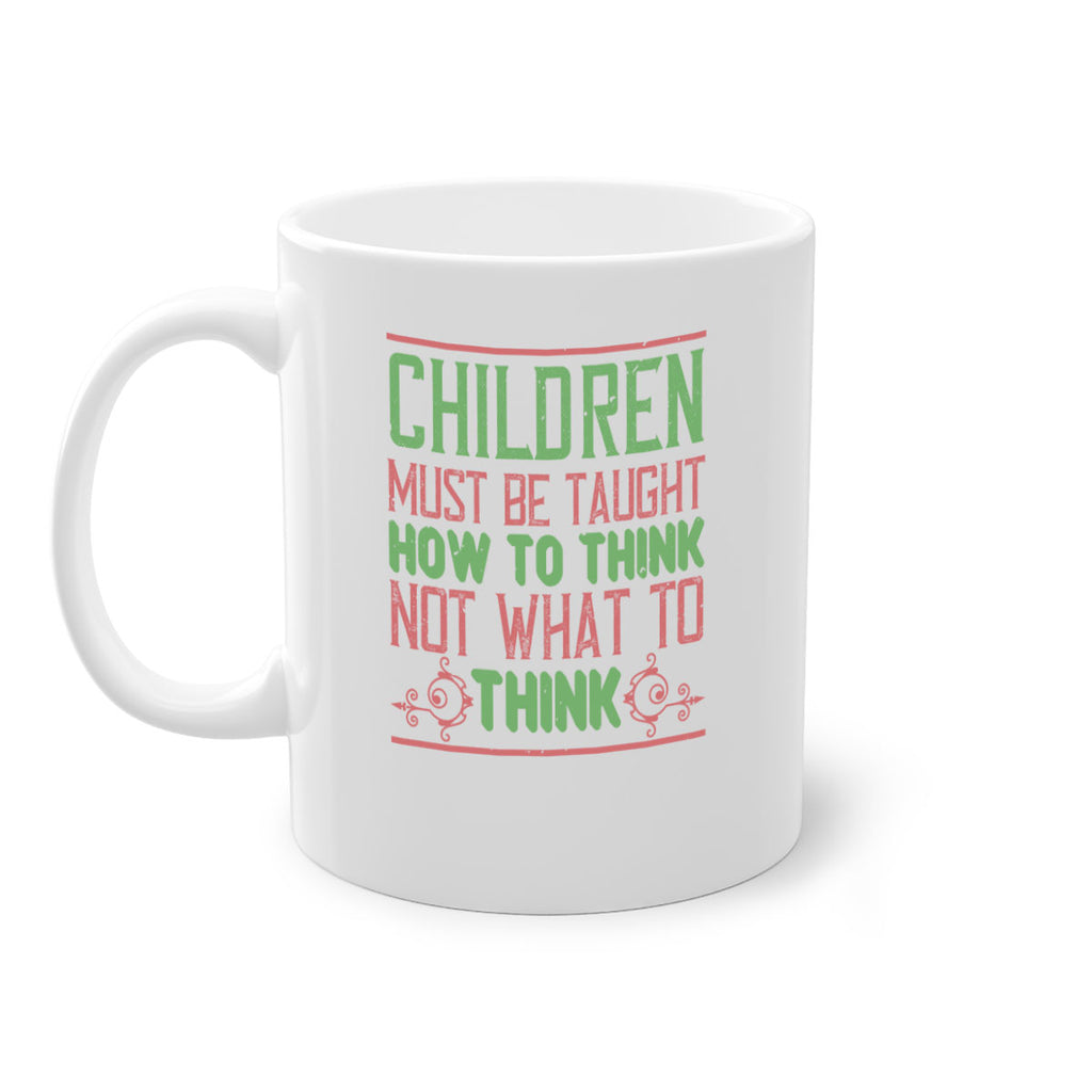 Children must be taught how to think not what to think Style 45#- kids-Mug / Coffee Cup