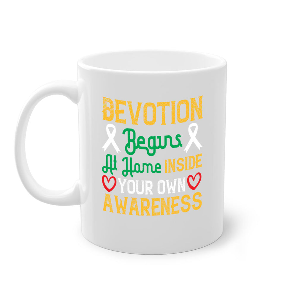 Devotion begins at home inside your own awareness Style 46#- Self awareness-Mug / Coffee Cup