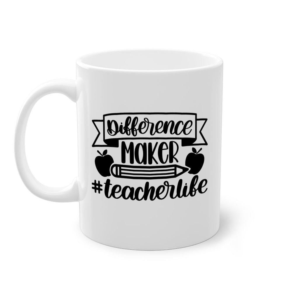 Difference Maker Teacher Life Style 78#- teacher-Mug / Coffee Cup