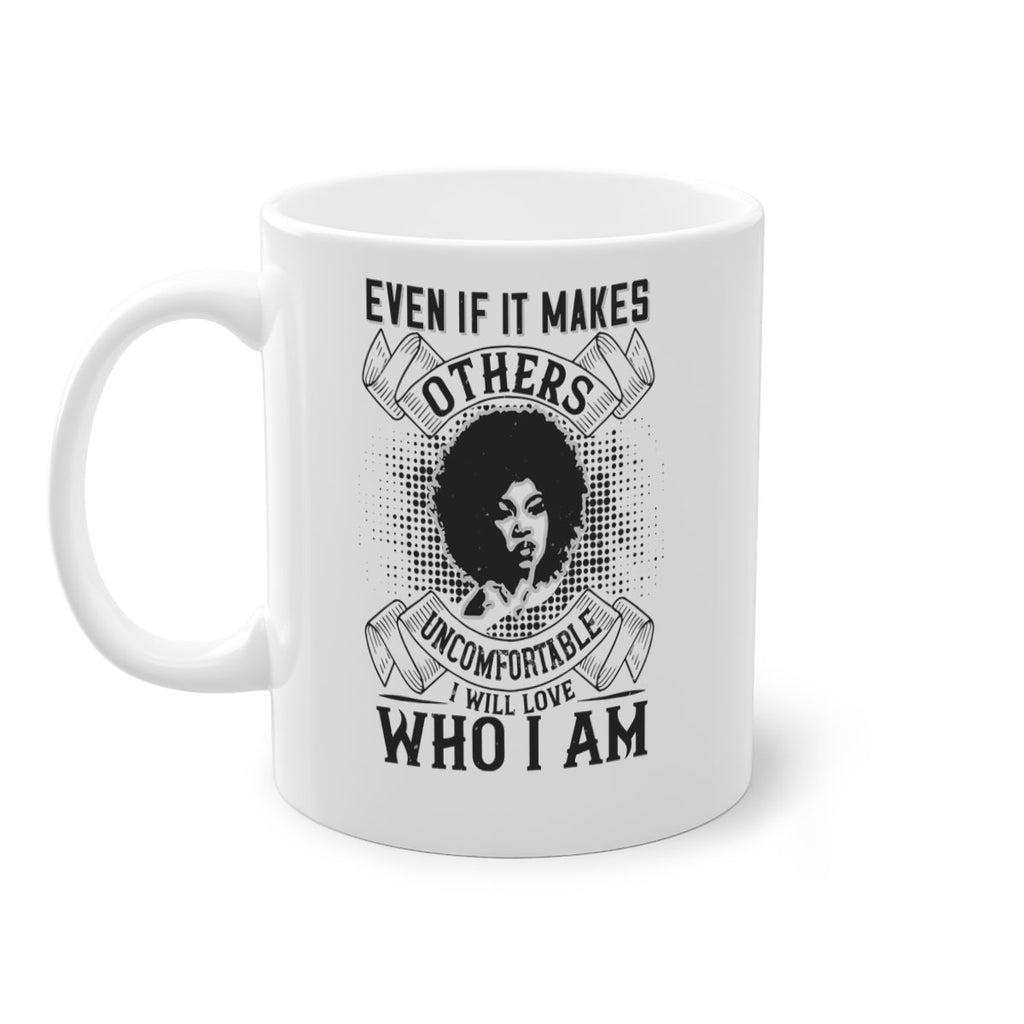 Even if it makes others uncomfortable I will love who I am Style 35#- Afro - Black-Mug / Coffee Cup