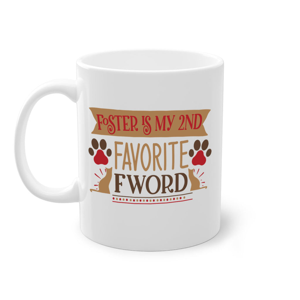 Foster is My nd Favorite FWord Style 11#- cat-Mug / Coffee Cup