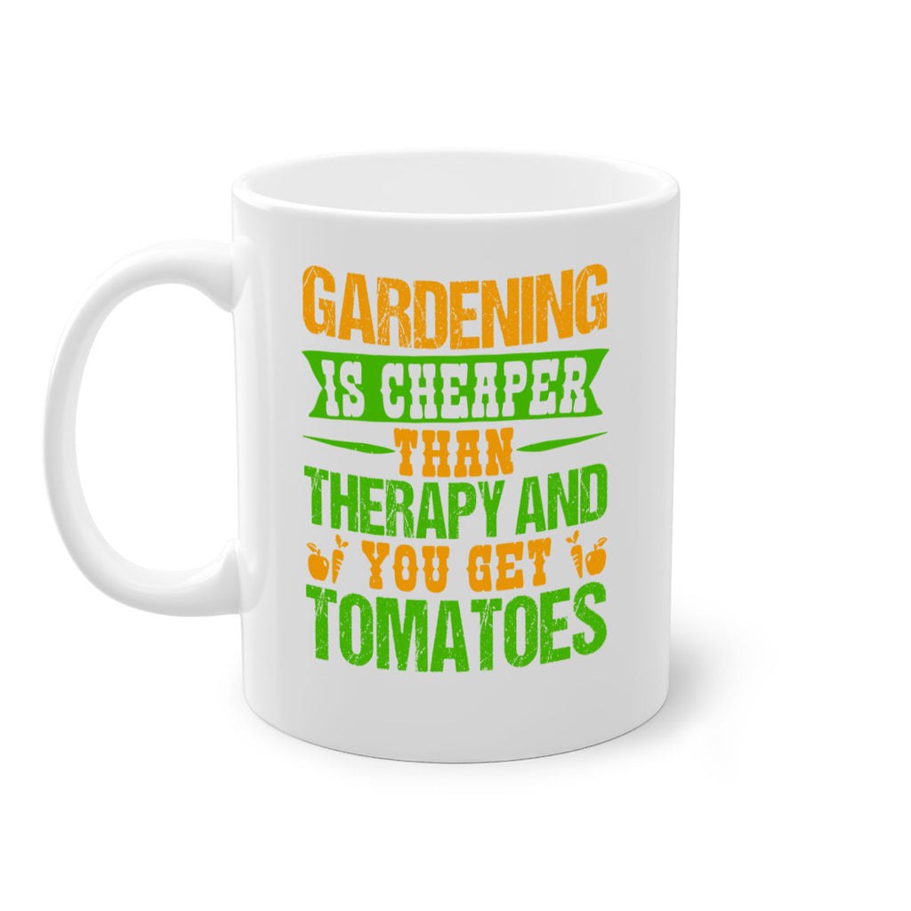 Gardening is cheaper than therapy 63#- Farm and garden-Mug / Coffee Cup