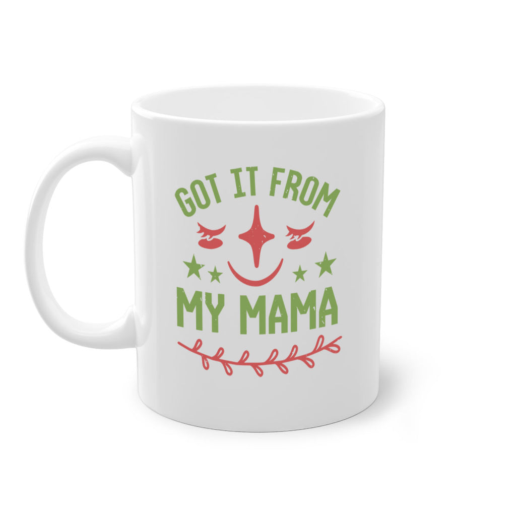 Got it from my mama Style 37#- baby shower-Mug / Coffee Cup
