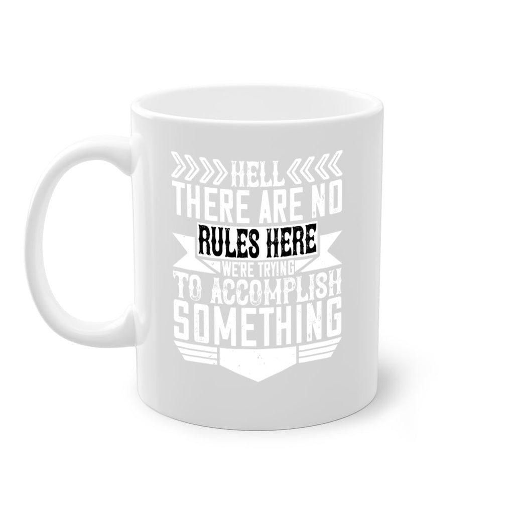 Hell there are no rules here Were trying to accomplish something Style 38#- Architect-Mug / Coffee Cup
