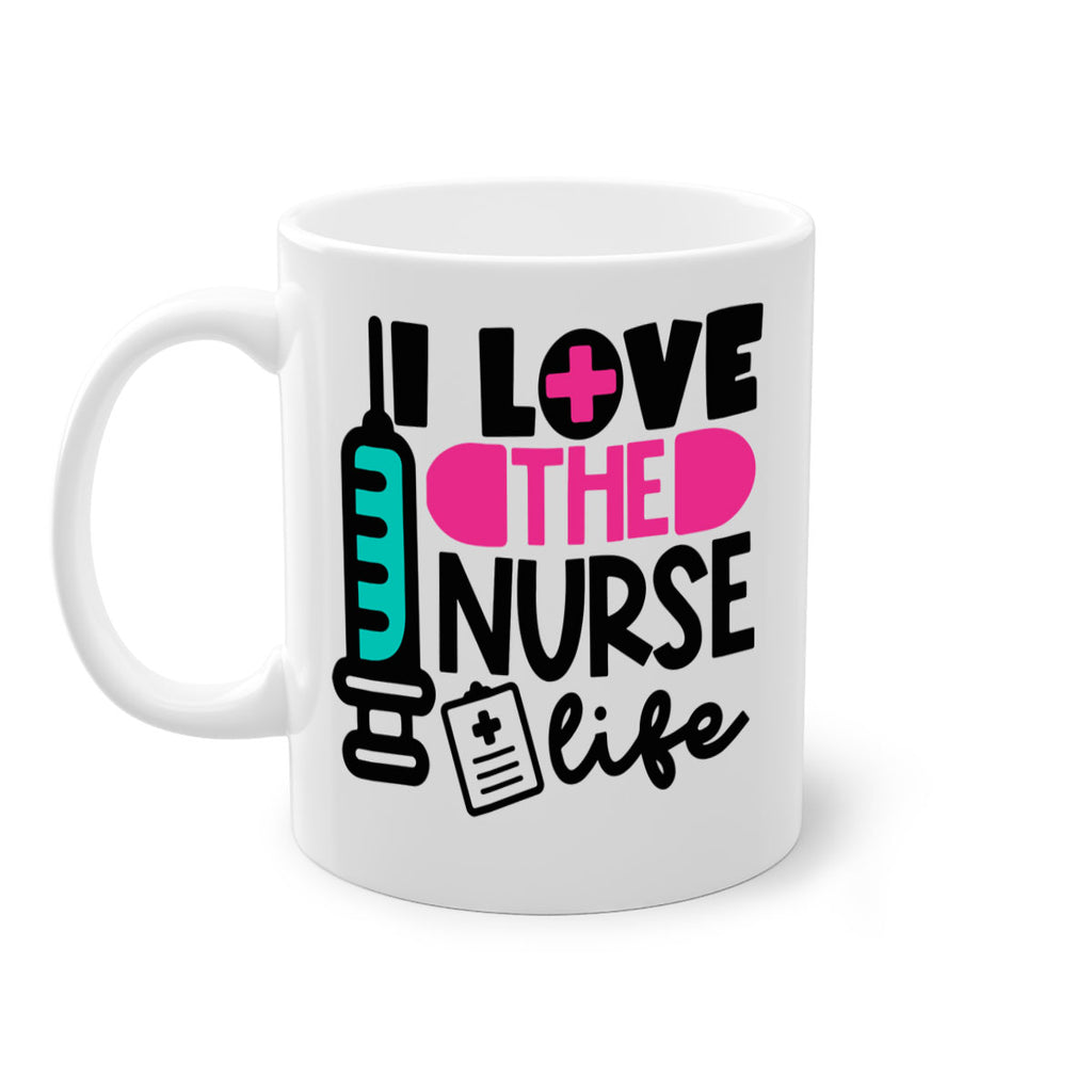 I Love The Nurse Life Style Style 168#- nurse-Mug / Coffee Cup