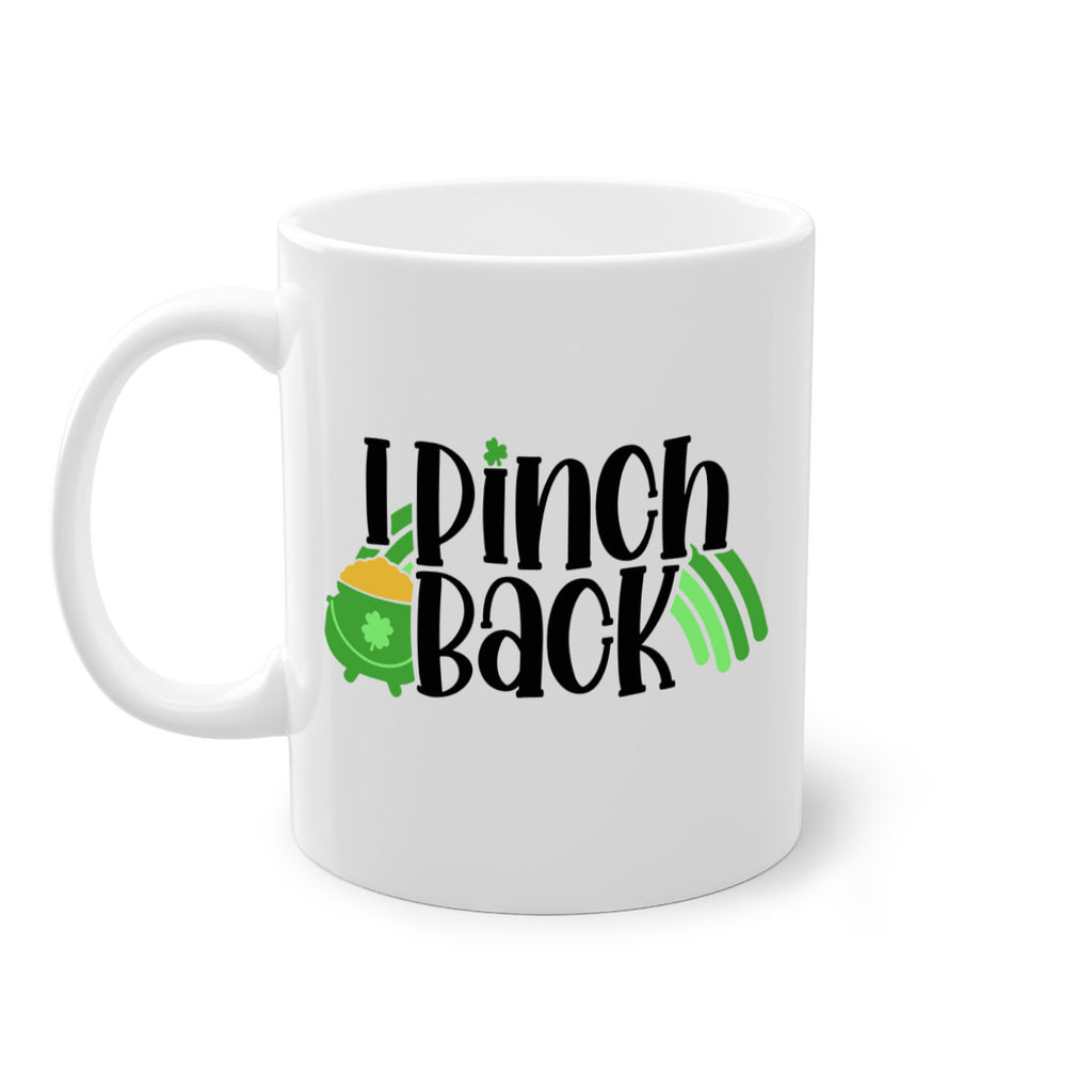 I Pinch Back Style 84#- St Patricks Day-Mug / Coffee Cup