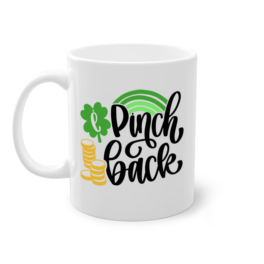 I Pinch Back Style 86#- St Patricks Day-Mug / Coffee Cup