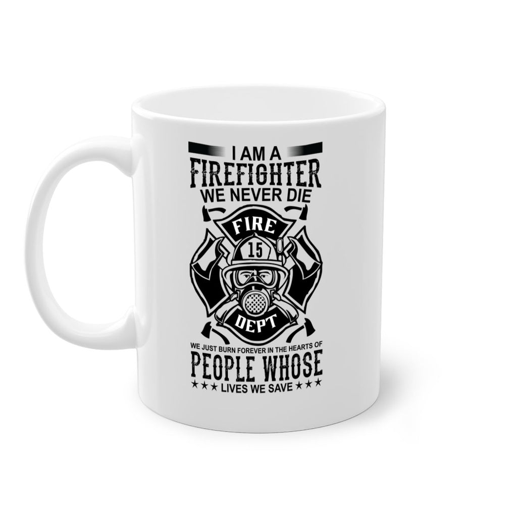 I am a Style 62#- fire fighter-Mug / Coffee Cup