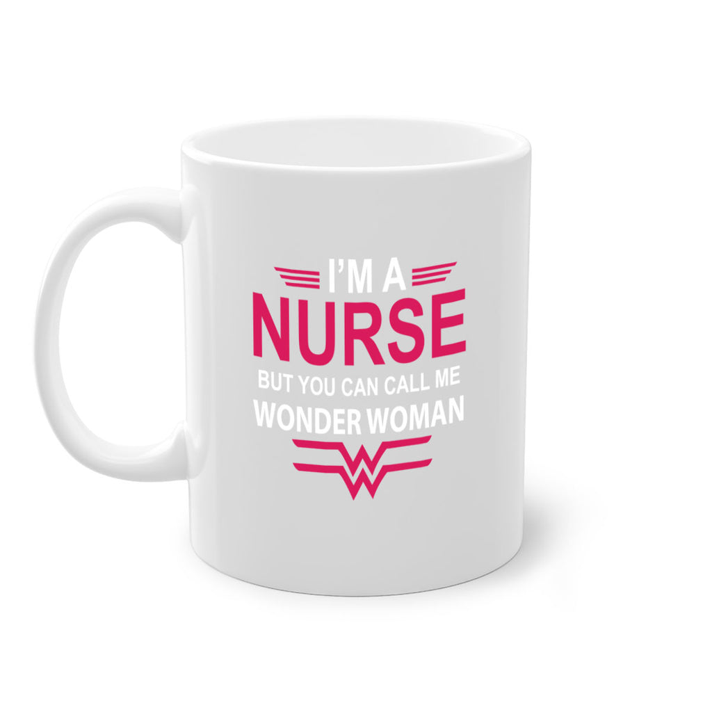 I am nurse but you can call me wonder woman Style 327#- nurse-Mug / Coffee Cup