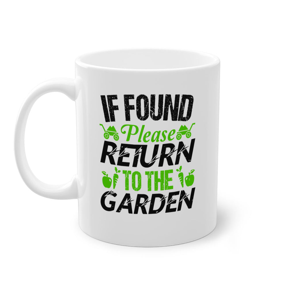 If found Please return to the garden 51#- Farm and garden-Mug / Coffee Cup