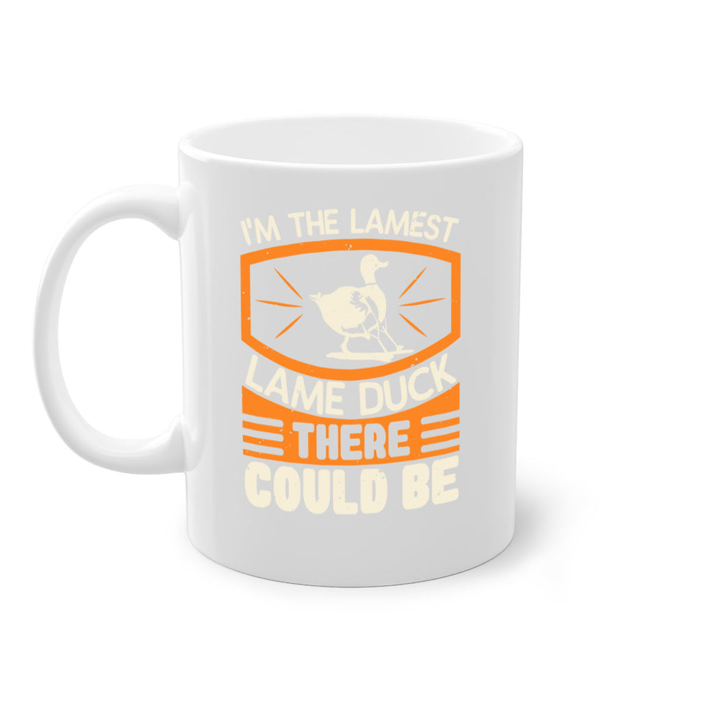 Im the lamest lame duck there could be Style 37#- duck-Mug / Coffee Cup