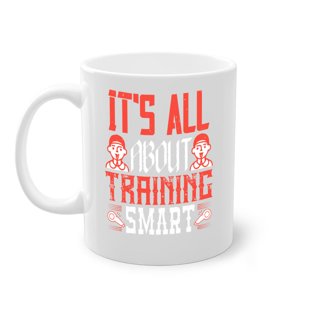 Its all about training smart Style 26#- dentist-Mug / Coffee Cup