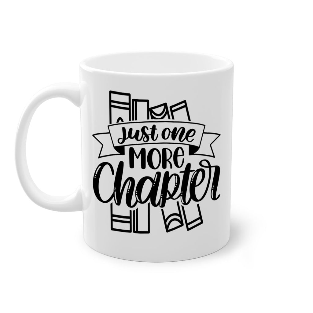 Just One More Chapter Style 69#- teacher-Mug / Coffee Cup