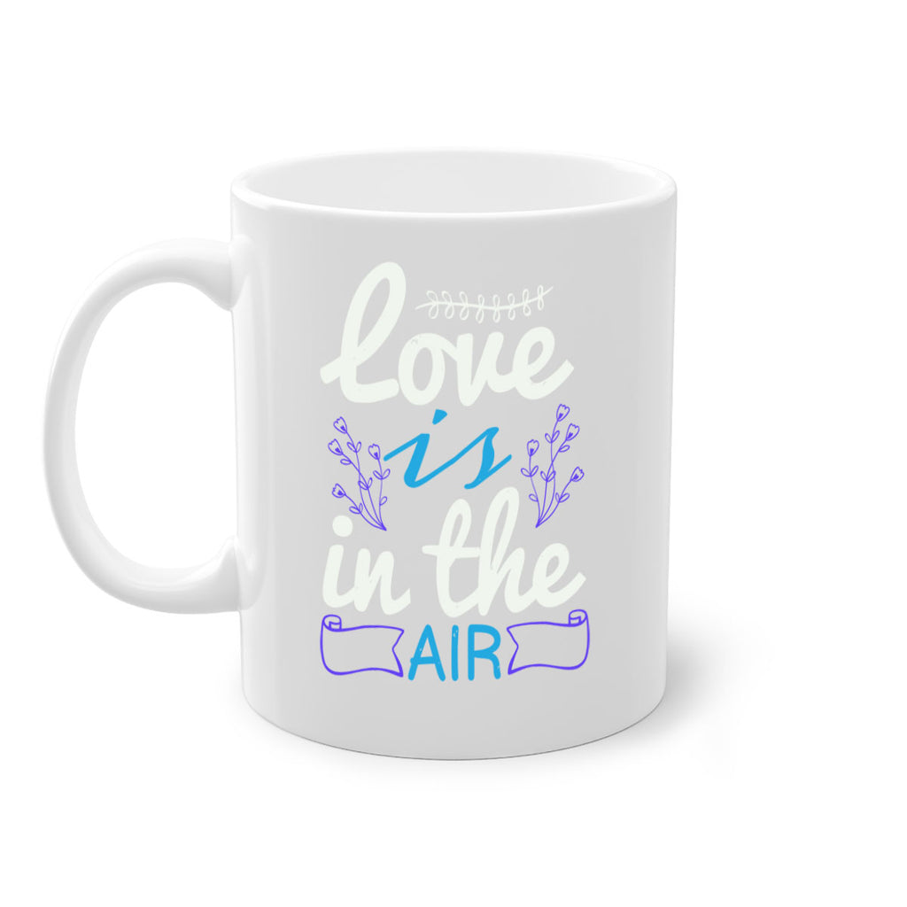Love is the air 46#- bride-Mug / Coffee Cup