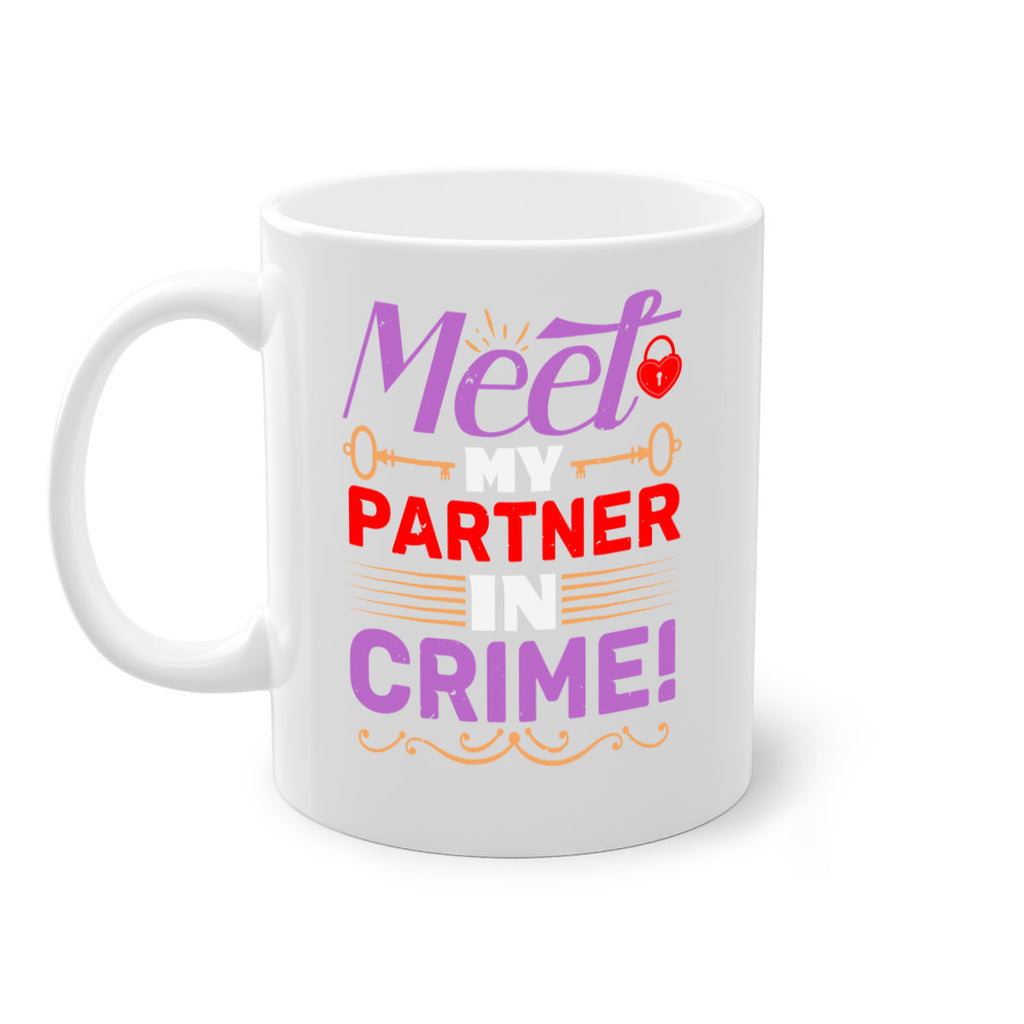 Meet my Partner in Crime Style 82#- best friend-Mug / Coffee Cup