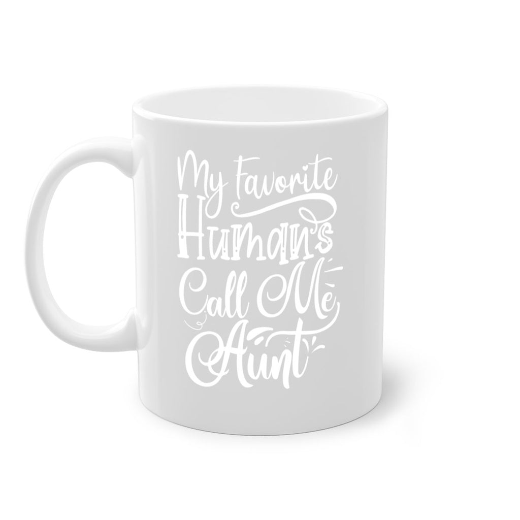 My Favorite Humans Call Me Aunt Style 9#- aunt-Mug / Coffee Cup