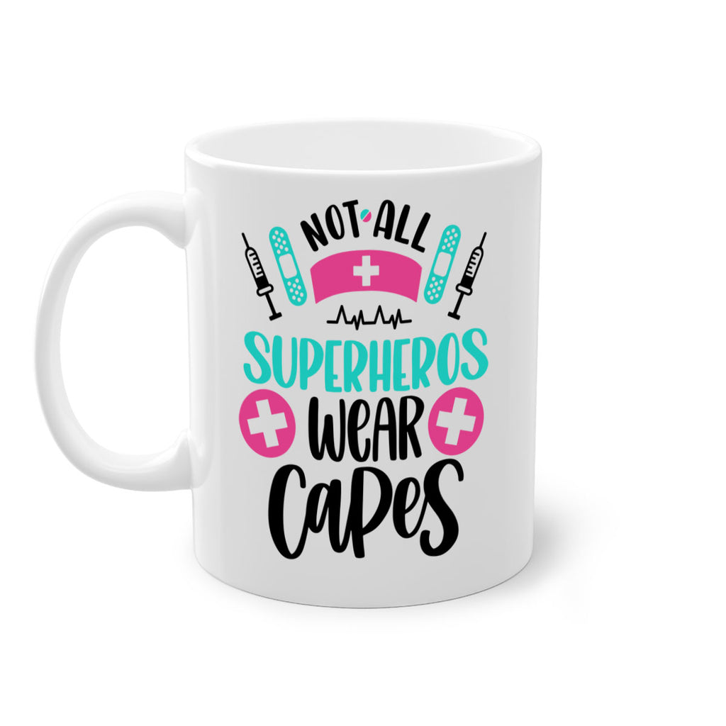 Not All Superheros Style Style 123#- nurse-Mug / Coffee Cup