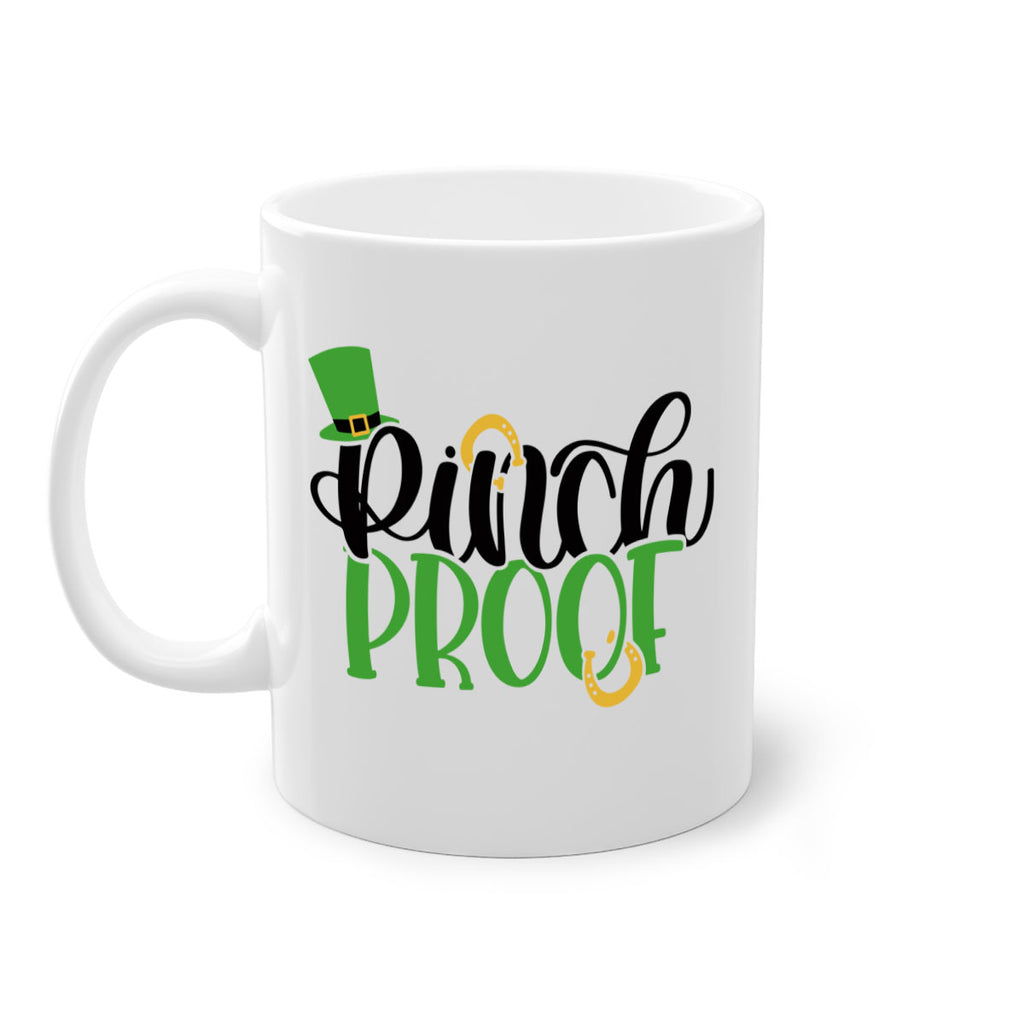Pinch Proof Style 37#- St Patricks Day-Mug / Coffee Cup