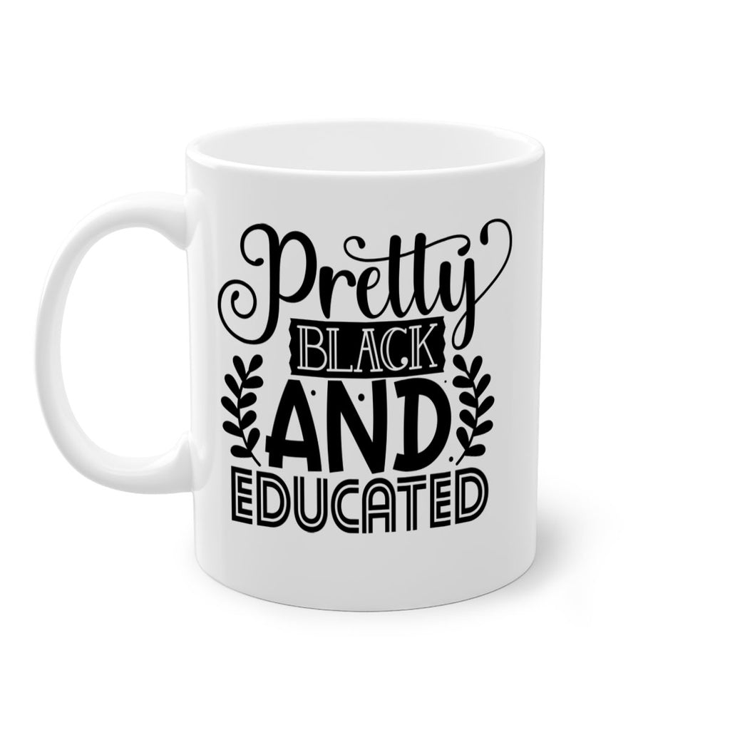Pretty black and educated Style 11#- Black women - Girls-Mug / Coffee Cup