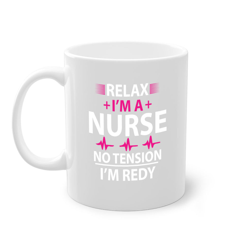 Relax i am nurse no tension Style 334#- nurse-Mug / Coffee Cup