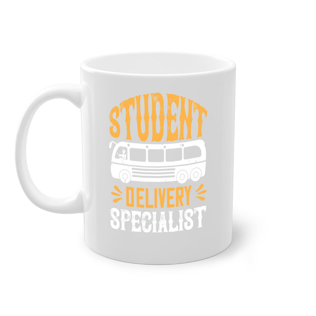 STUDENT DELIVERY SPECIALIST Style 16#- bus driver-Mug / Coffee Cup