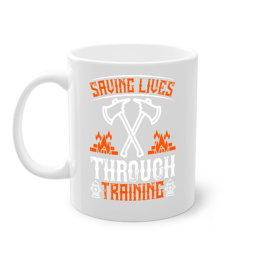 Saving lives through training Style 32#- fire fighter-Mug / Coffee Cup