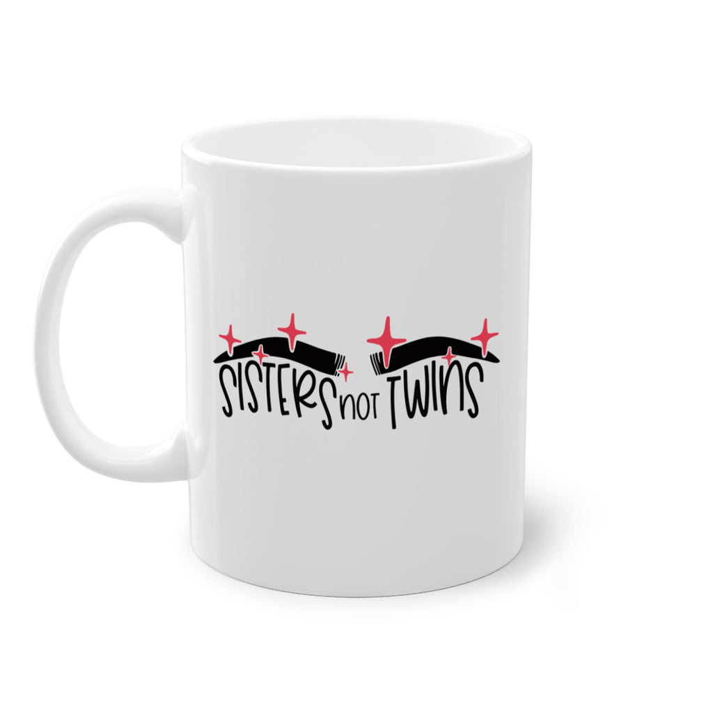 Sisters Not Twins Style 22#- makeup-Mug / Coffee Cup