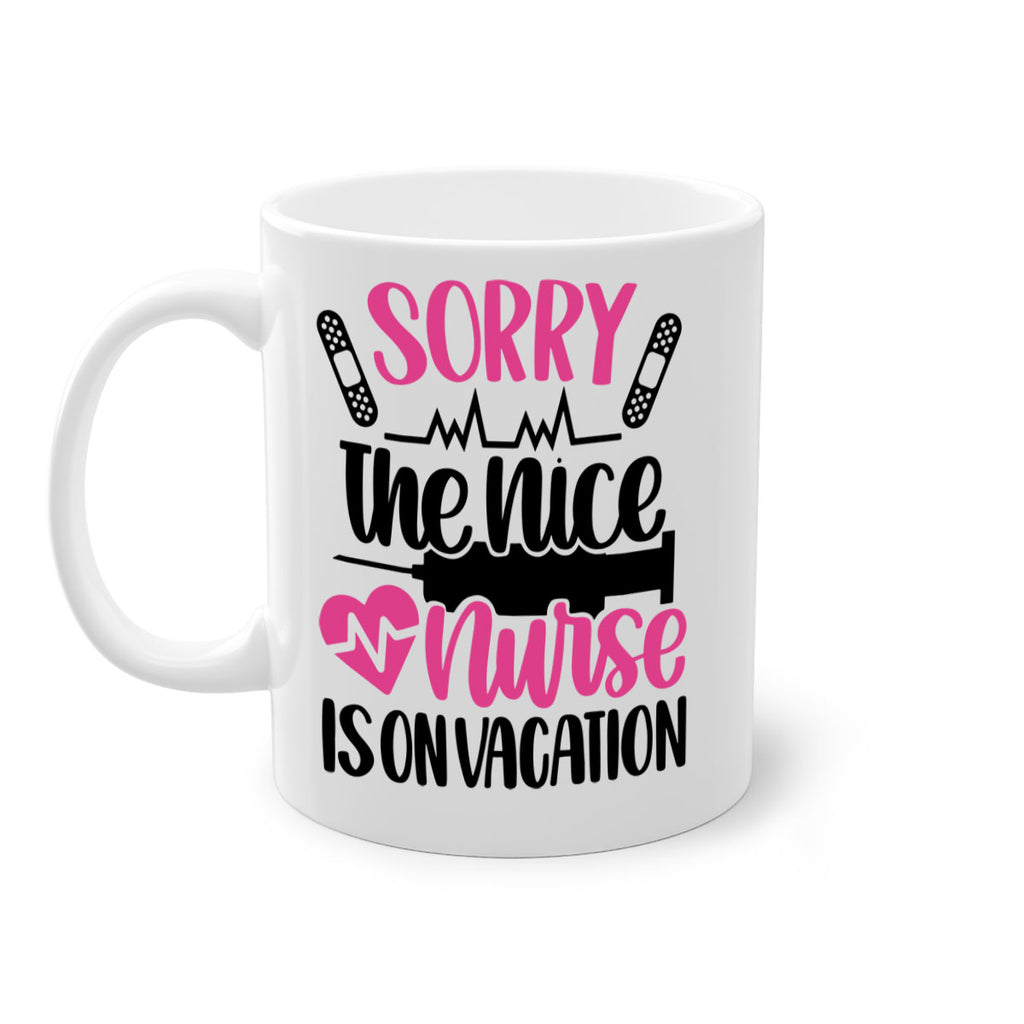 Sorry The Nice Nurse Style Style 28#- nurse-Mug / Coffee Cup