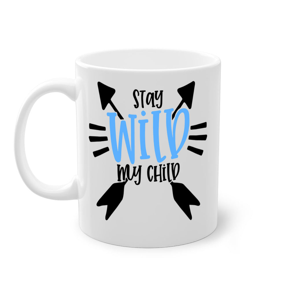 Stay Wild My Child Style 25#- baby2-Mug / Coffee Cup