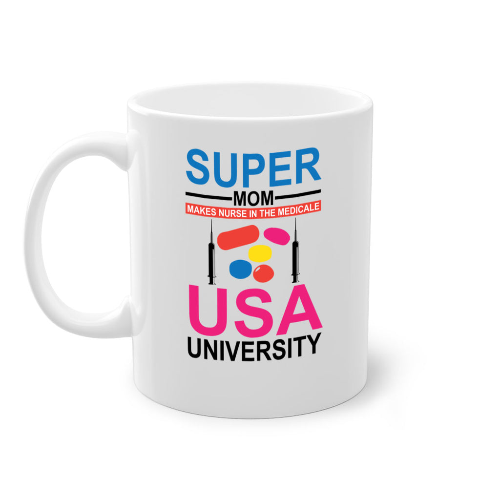 Super Mom Makes Nurse in the Style 333#- nurse-Mug / Coffee Cup