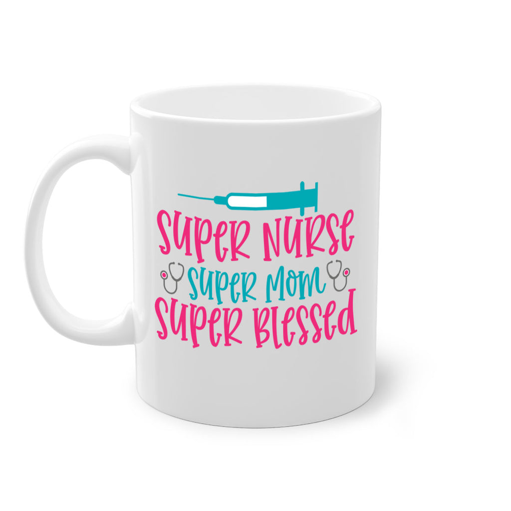 Super Nurse Super Mom Style Style 24#- nurse-Mug / Coffee Cup