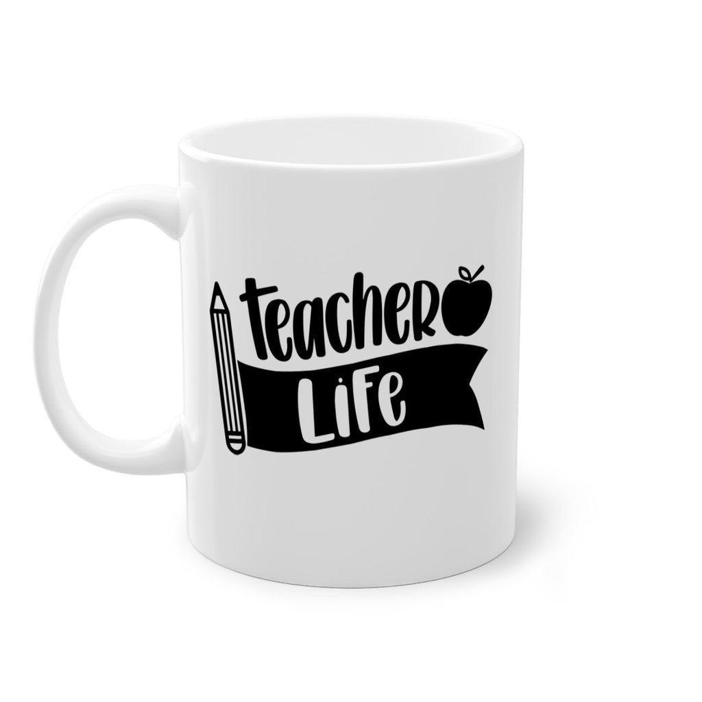 Teacher Life Style 52#- teacher-Mug / Coffee Cup