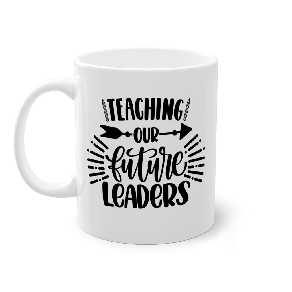 Teaching Our Future Style 37#- teacher-Mug / Coffee Cup
