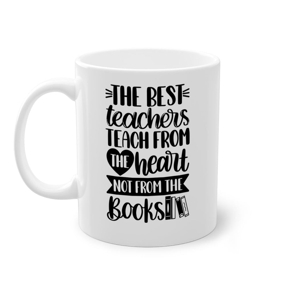 The Best Teachers Teach Style 36#- teacher-Mug / Coffee Cup