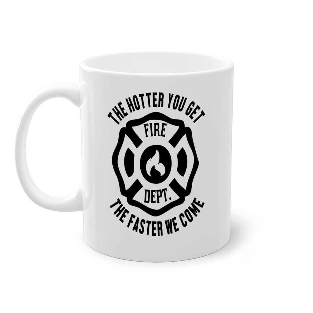 The hotter Style 18#- fire fighter-Mug / Coffee Cup