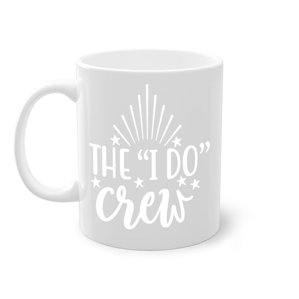 The i do 28#- bridesmaid-Mug / Coffee Cup